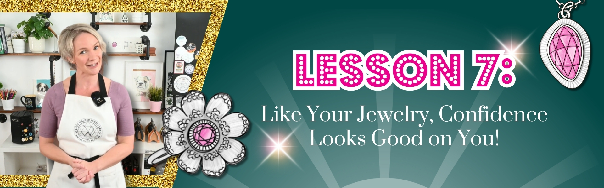 Lesson 7 Jewelry Advice Confidence