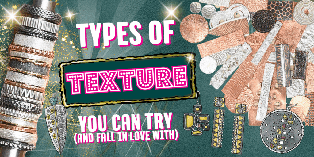 Copy of How to Start Texturing Your Jewelry 1