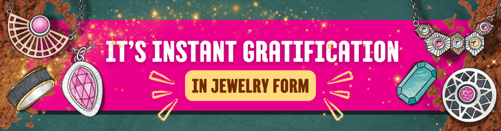 instant gratification