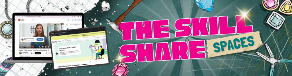 Skill Share Spaces Youtube Udemy Patreon