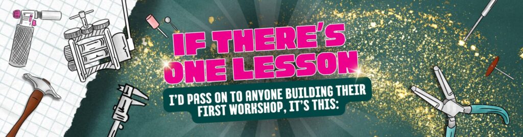 If theres one lesson Id pass on to anyone