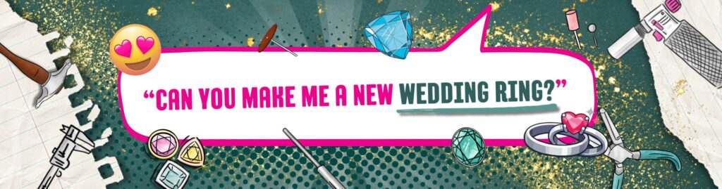 Can you make me a new wedding ring