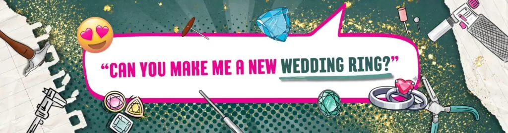 Can you make me a new wedding ring
