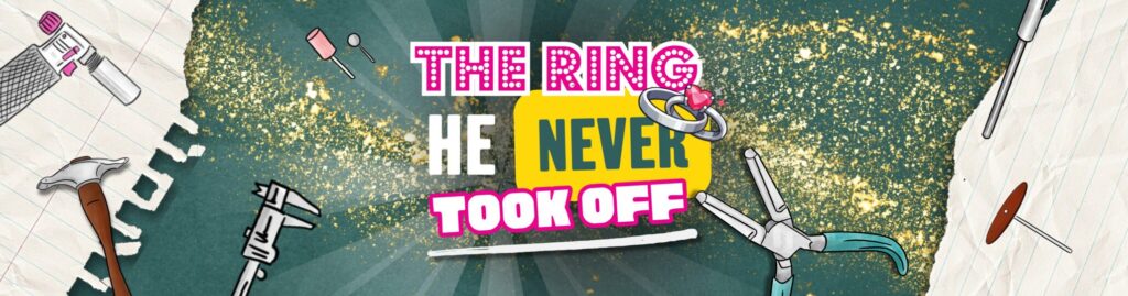 The ring he never took off