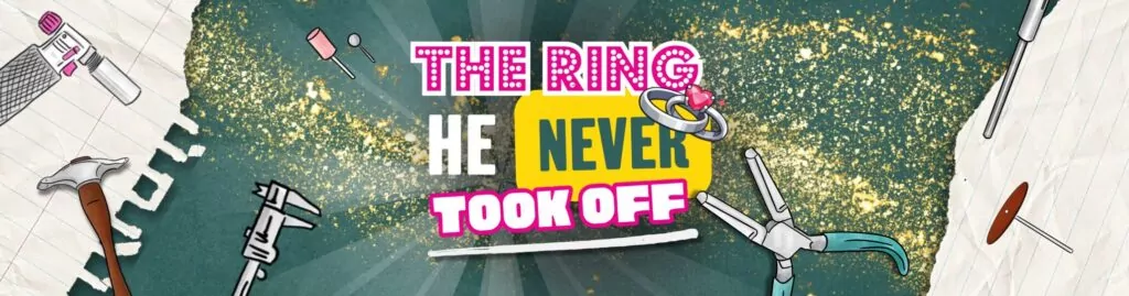 The ring he never took off